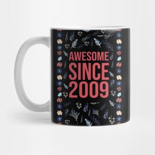 Awesome Since 2009 Mug